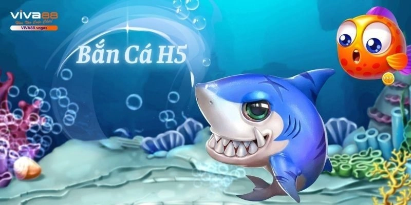 Đôi nét thú vị về Bắn Cá H5