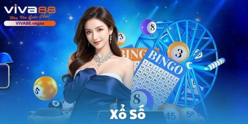 Xổ số VIVA88 - thiên đường quay số ấn tượng nhất 2025